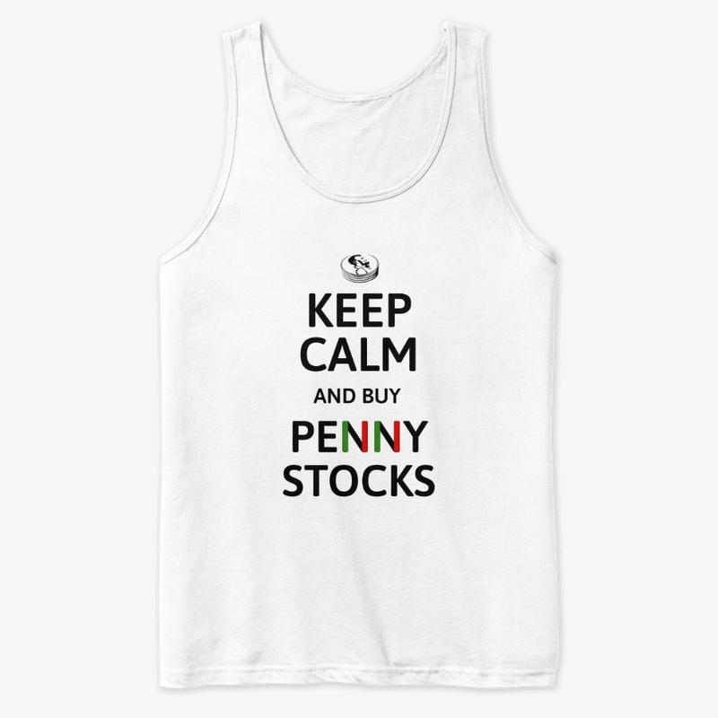 Keep Calm and Buy Penny Stocks Tank Top